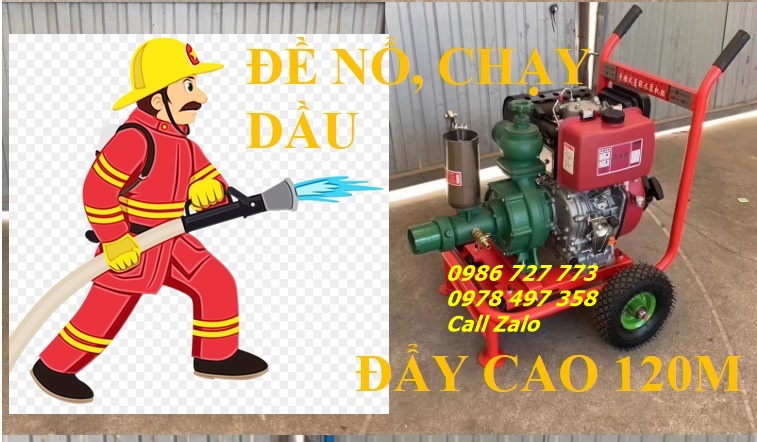 Bơm cao áp cứu hoả chạy dầu đẩy cao 120m hàng chuyên dụng